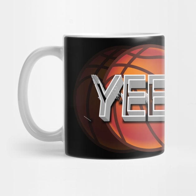 Yeet Basketball - Basketball Graphic Typographic Design - Baller Fans Sports Lovers - Holiday Gift Ideas by MaystarUniverse